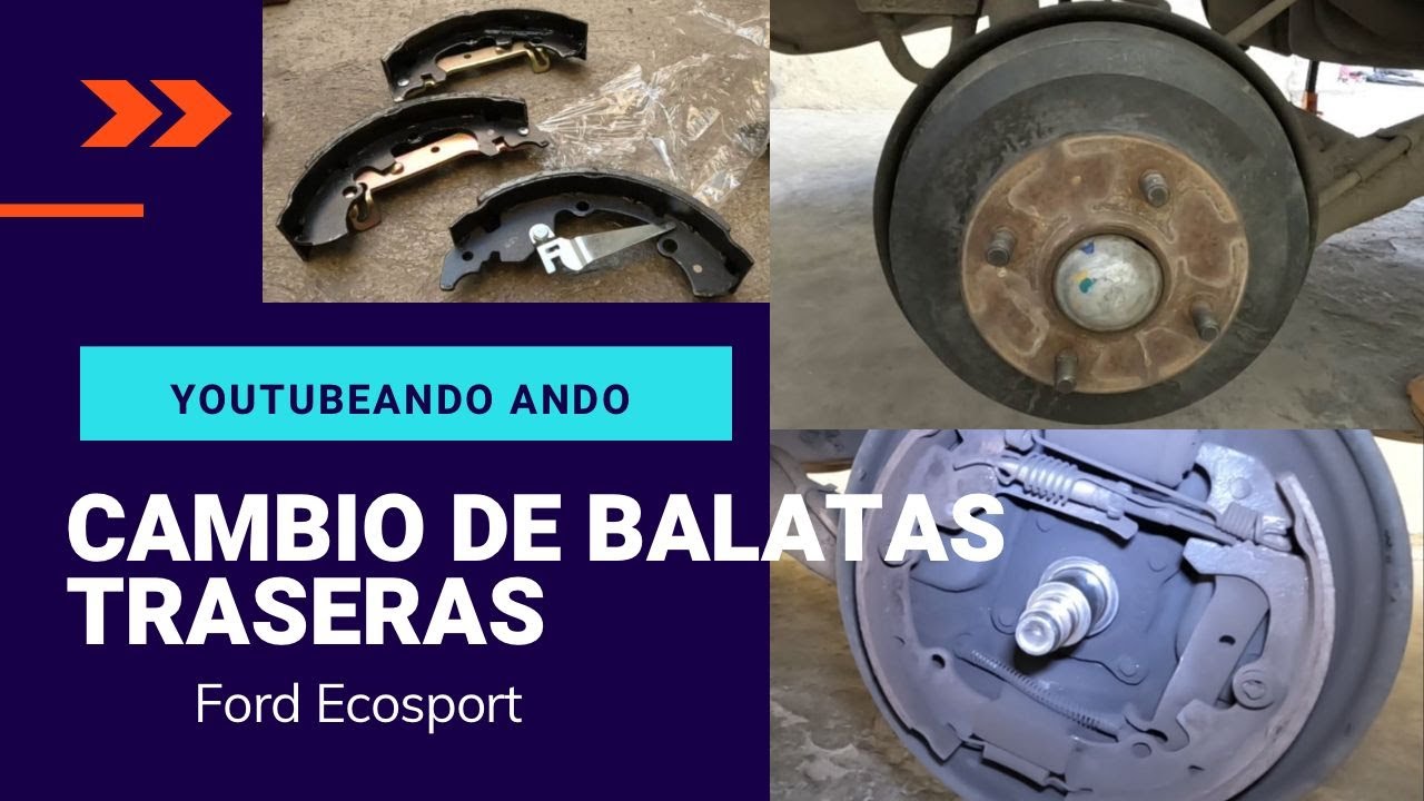 Cambiando balatas traseras Ford Ecosport