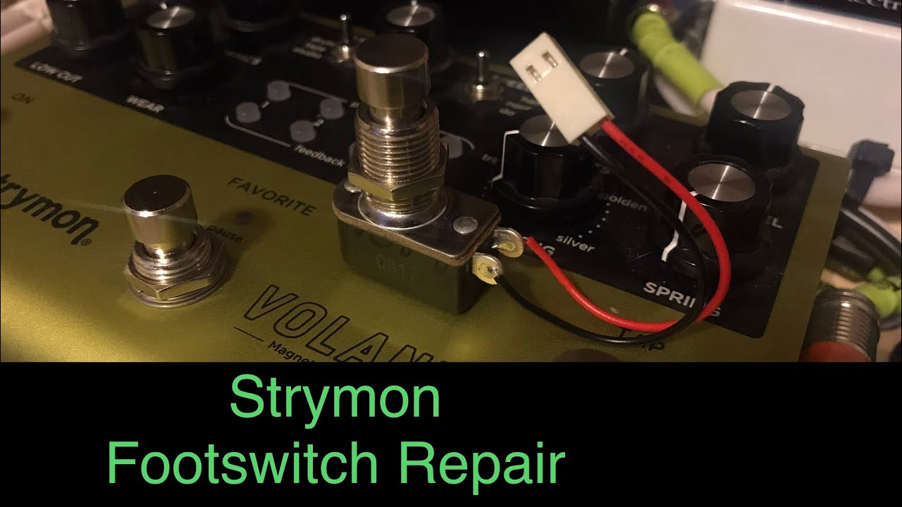 Strymon Footswitch Repair