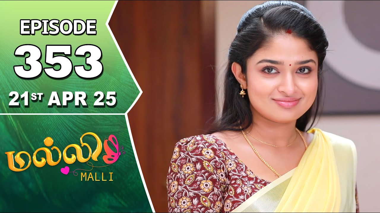 Malli Serial | Episode 353 | 21st April 2025 | Nikitha | Vijay | Saregama TV Shows Tamil