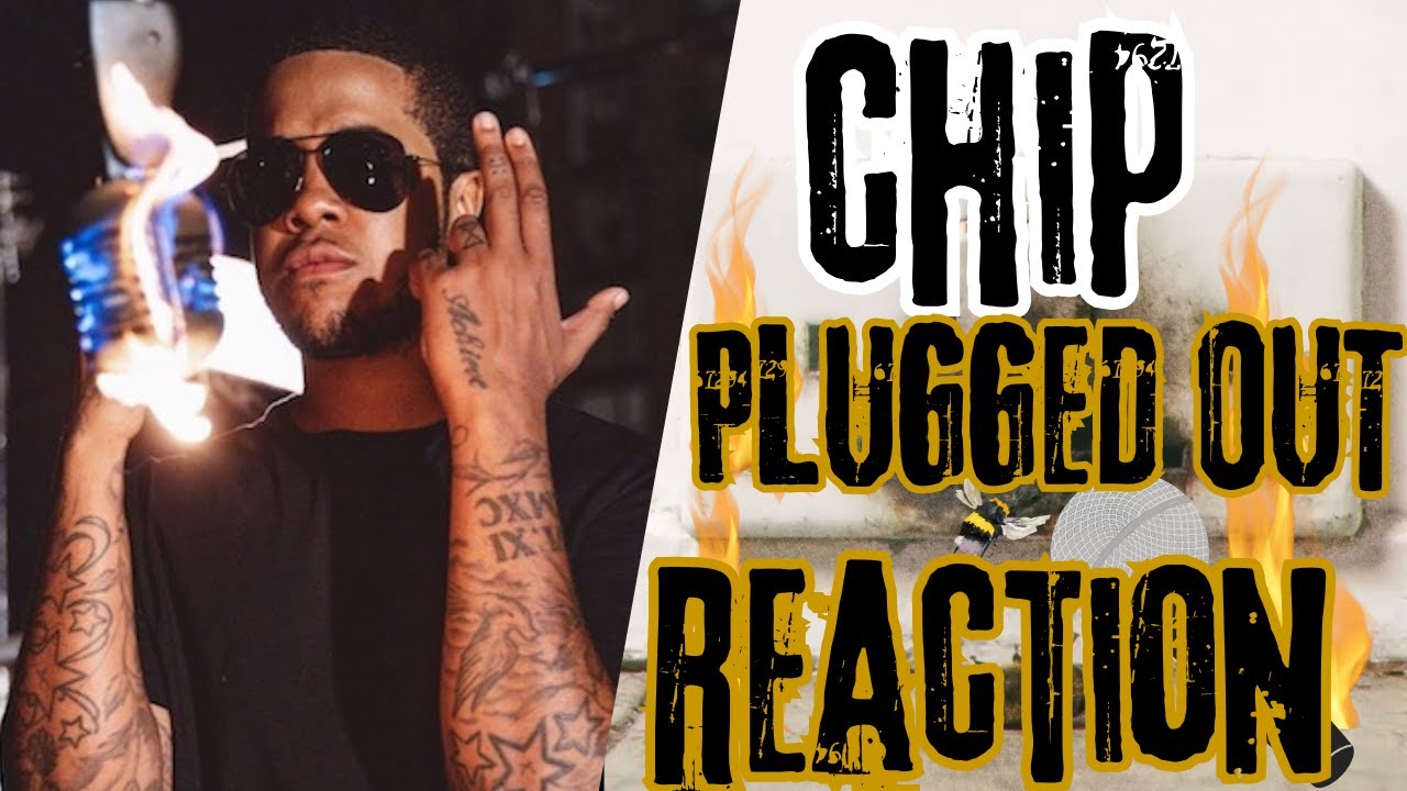 LIGHT WORK FOR CHIPPY!! CHIP - PLUGGED OUT (VISUALISER) REACTION!!