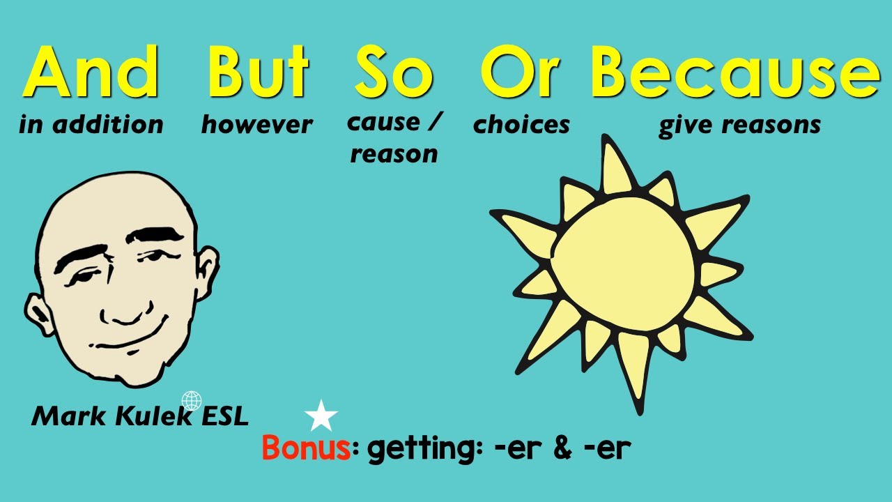 И, Но, Так, Или, Потому что (союзы) + получение ~ er & ~ er | Марк Кулек - ESL