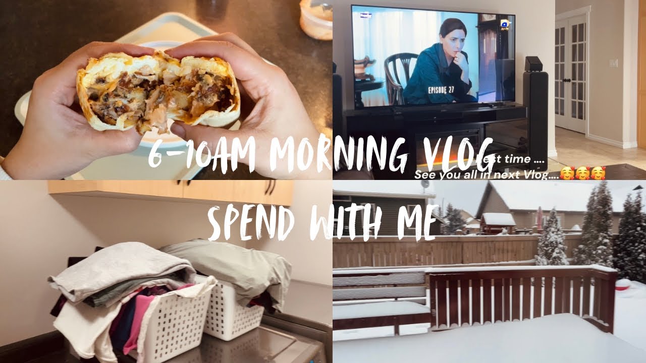 Early Morning 🌅/6-10am VLOG 🕛/ Pakistani lifestyle in 🇨🇦