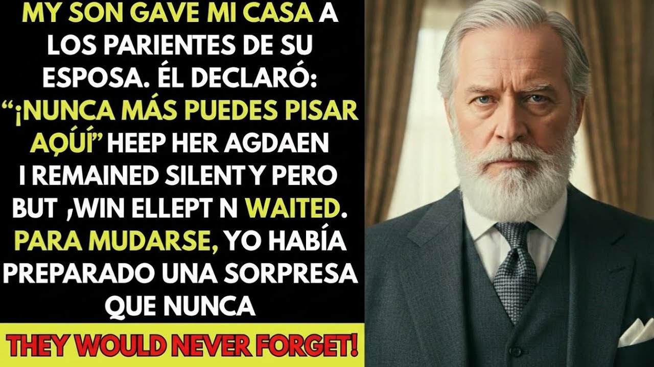 “Mi hijo entregó mi casa a los suegros. Y me dijo: ‘Ya no es tuya…’ Entonces preparé una respuesta.”