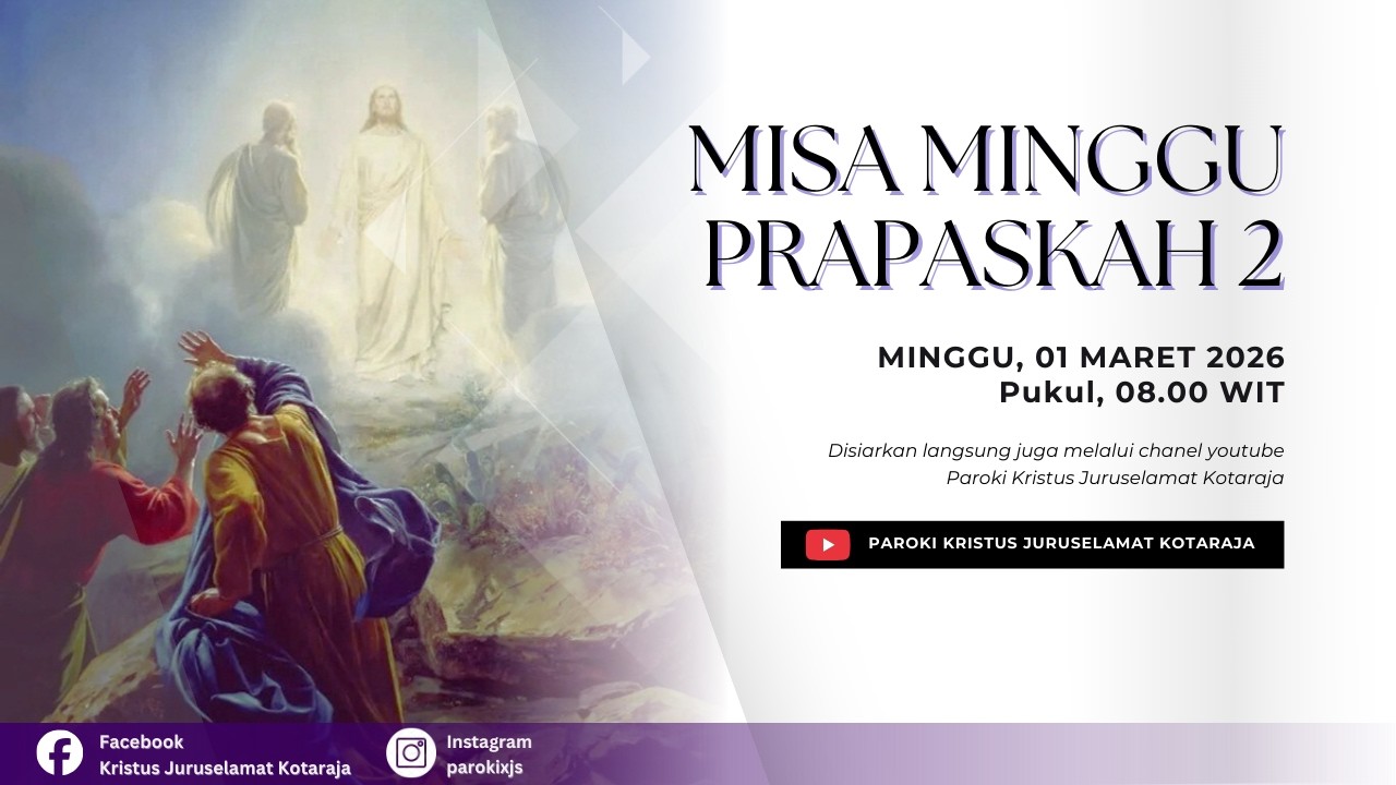 Misa Minggu Prapaskah 2 (Minggu, 01 Maret 2026)