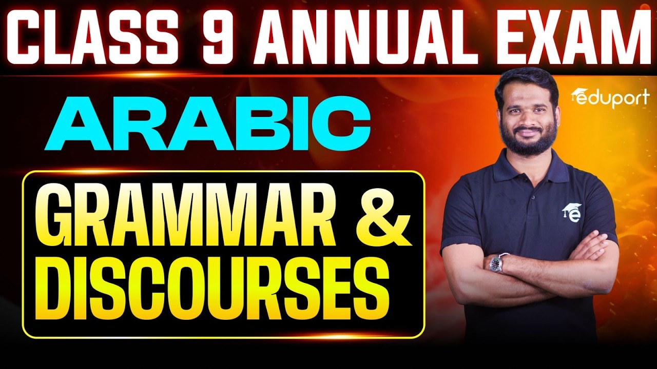 Class 9 Arabic | Grammar & Discourses | Eduport