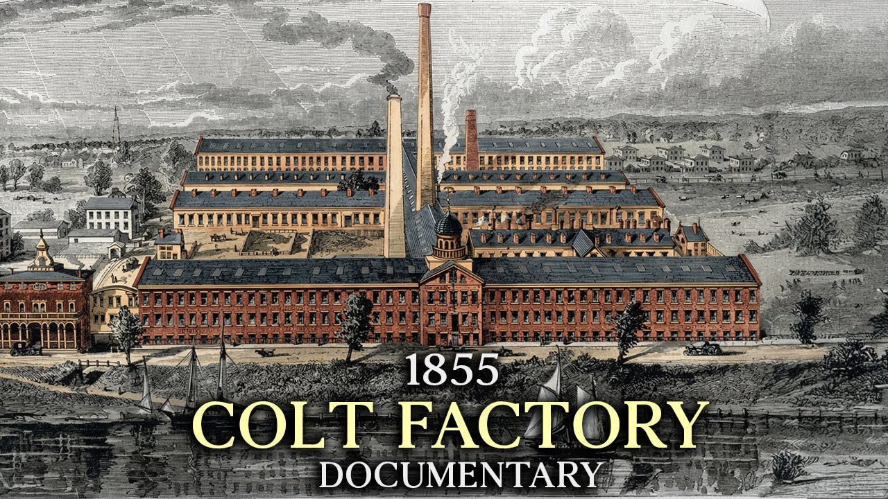 The Colt Gun Factory: The Armory That Changed America