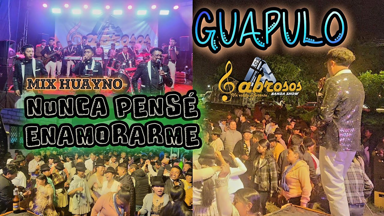 LOS SABROSOS BANDA SHOW SECCION EN VIVO 2025 //MIX HUAYNO NUCA PENSÉ ANAMORARME DE TÍ