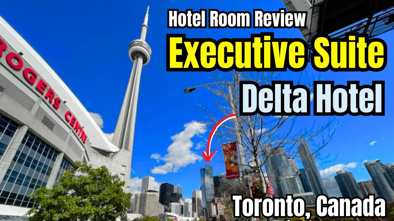 EXECUTIVE SUITE - Delta Hotel , Downtown Toronto