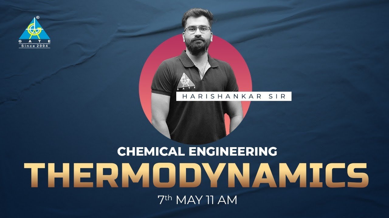 #1 | Thermodynamics | Chemical Engineering | by Harishankar Sir | CH