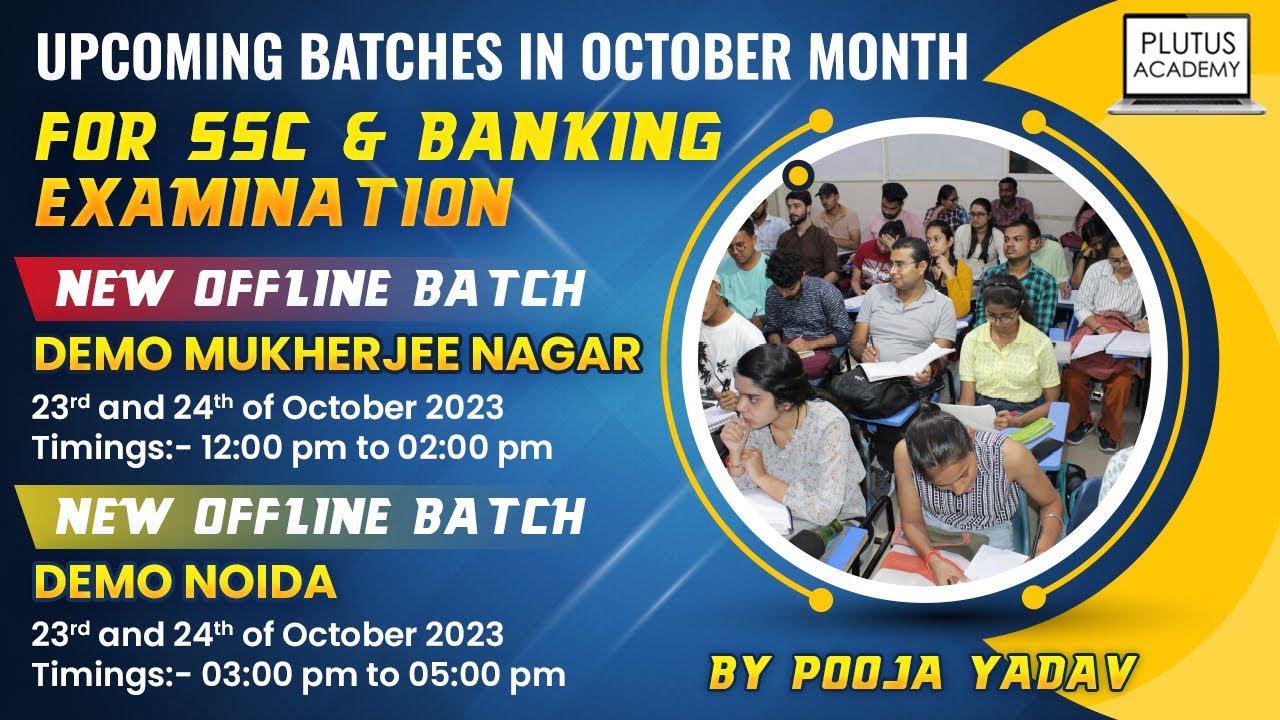 New Offline Batch for SSC & Banking Examinations | Demo Classes in Mukherjee Nagar and Noida