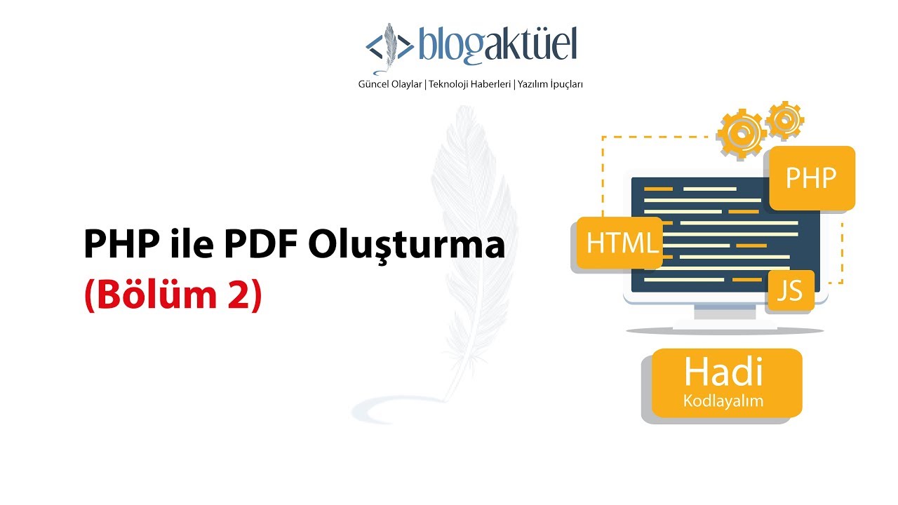 Hadi Kodlayalım | PHP ile PDF Oluşturma (Bölüm 2)