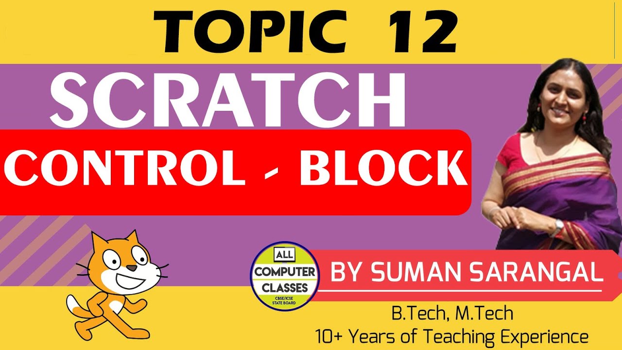 Control - Block | Topic 12 | Learn to Code Scratch | All Computer Classes