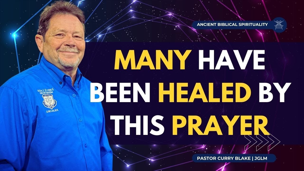 🔥This Prayer has healed MANY! •  • CURRY BLAKE🔥