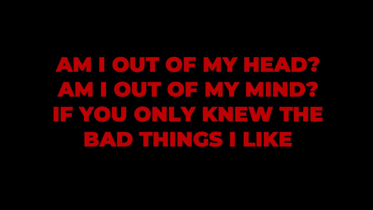 BAD THINGS LIVE STUDIO VERSION LYRICS (BY OURMOONLITBAE)