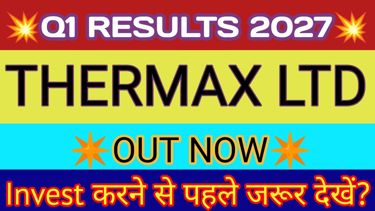 Thermax Q1 Results 2026 🔴 Thermax Results 🔴 Thermax Share Latest News 🔴 Thermax Result 2026