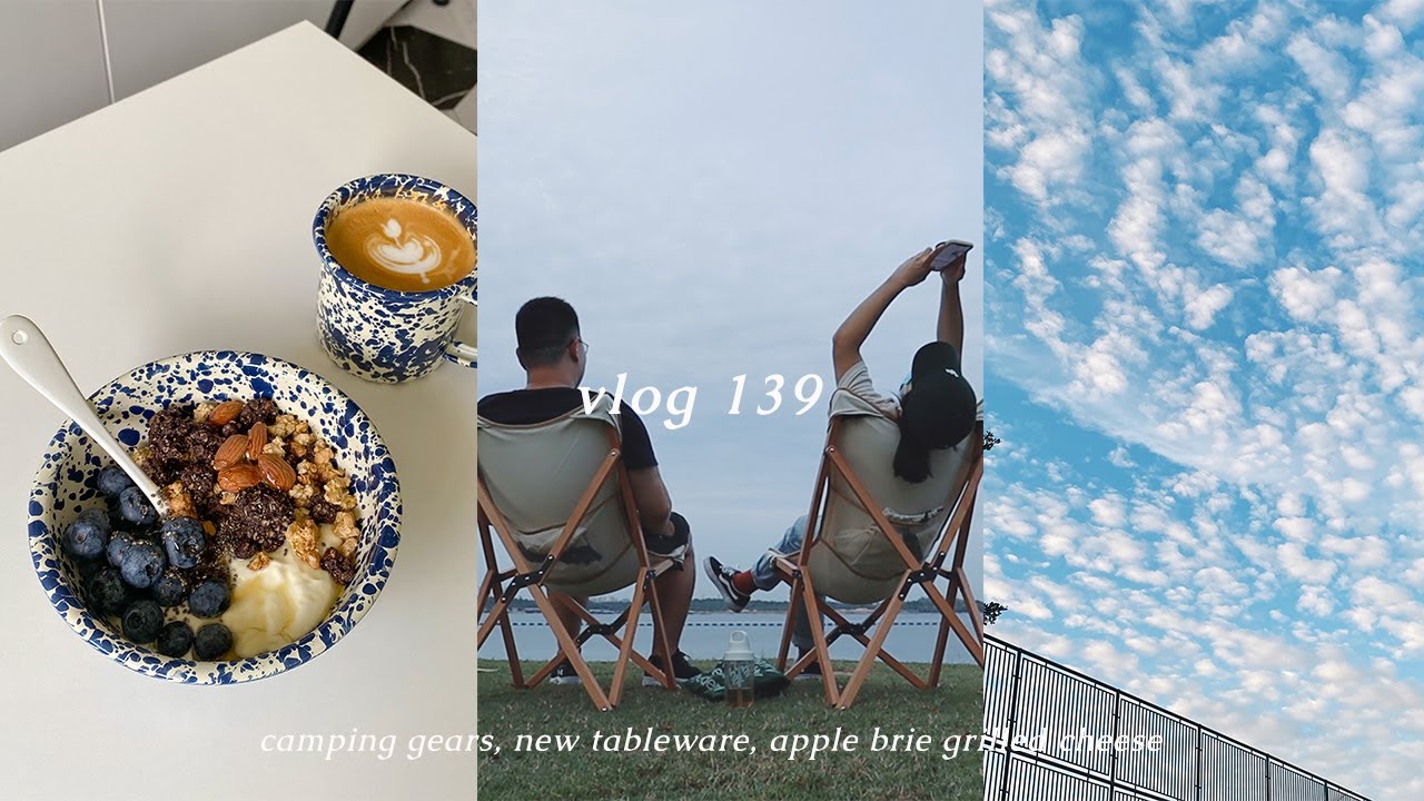 VLOG 139✨ | 露营用品开箱 | 新入搪瓷餐具 | 苹果布里芝士三明治🧀 | 烤燕麦酸奶碗 | 新加坡日常