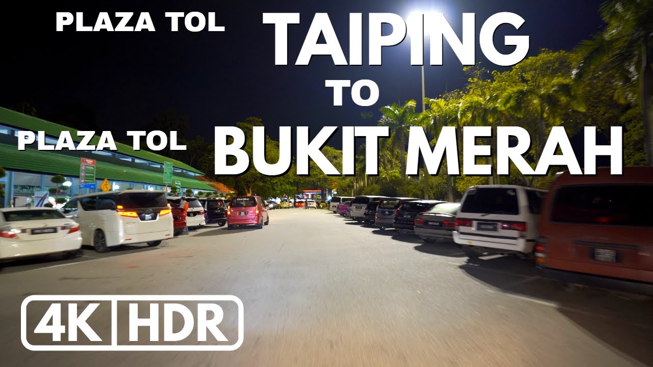 【4K|HDR】SYSTEM EXPERIMENTAL | PLAZA TOL TAIPING | PLAZA TOL BUKIT MERAH | PERAK | SONY A7III