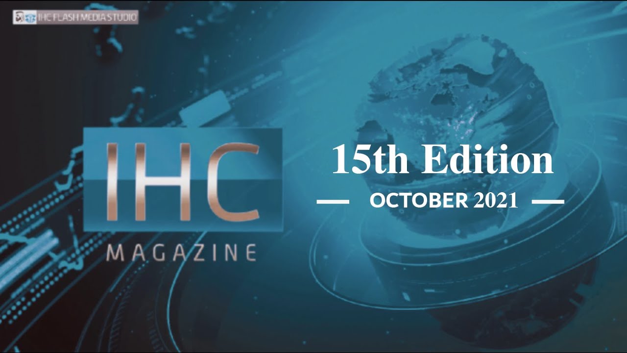 IHC Video Magazine 15th Edition - October 2021