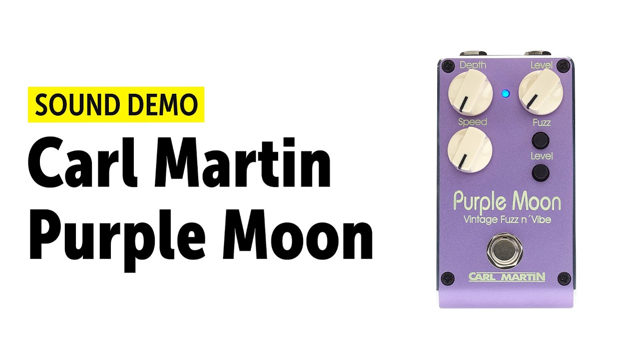 Carl Martin - Purple Moon - Sound Demo (no talking)