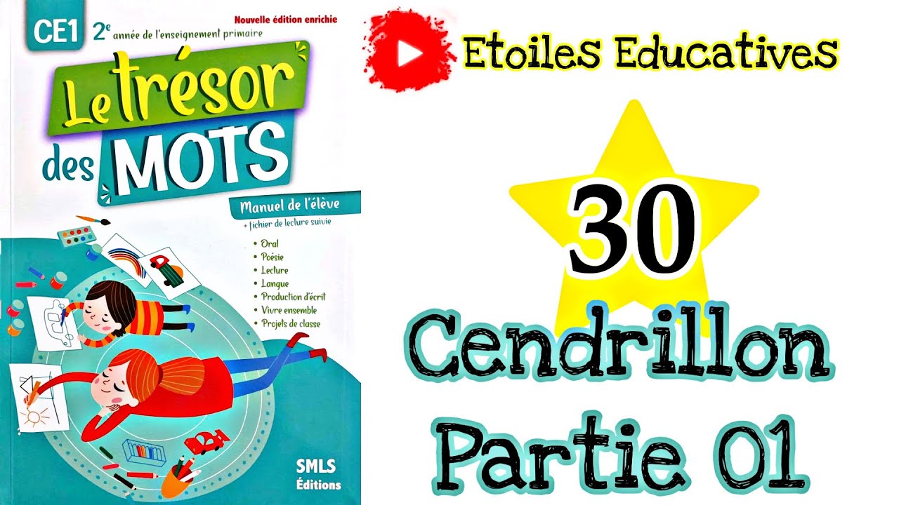 Cendrillon | lecture suivie page 30 | trésor des mots CE1 unités 01 : Vive l'école