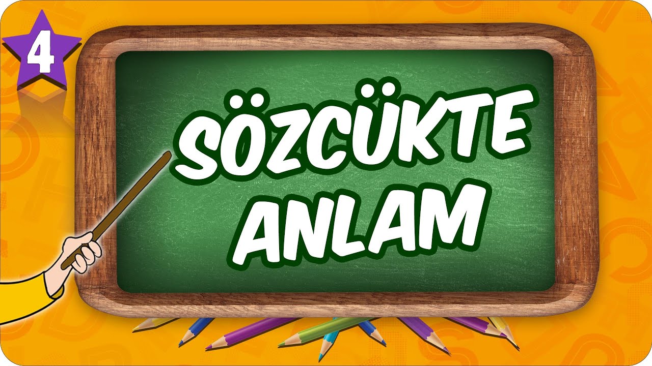 4. Sınıf Türkçe: Sözcükte Anlam #2022
