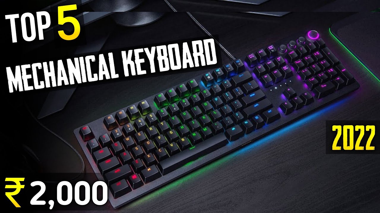 Top 5 best mechanical keyboard under 2000 in 2022 | mechanical keyboard under 2000 rs in india 🔥🔥