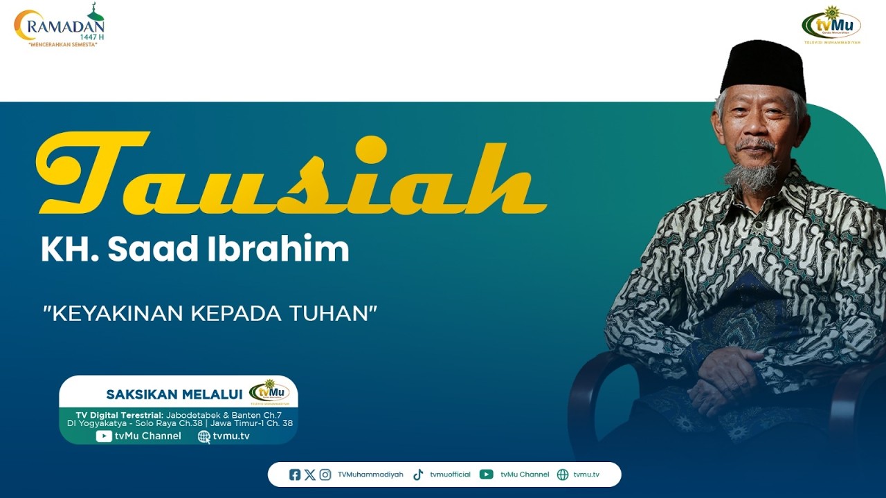 KEYAKINAN KEPADA TUHAN || TAUSIYAH KYAI SAAD IBRAHIM