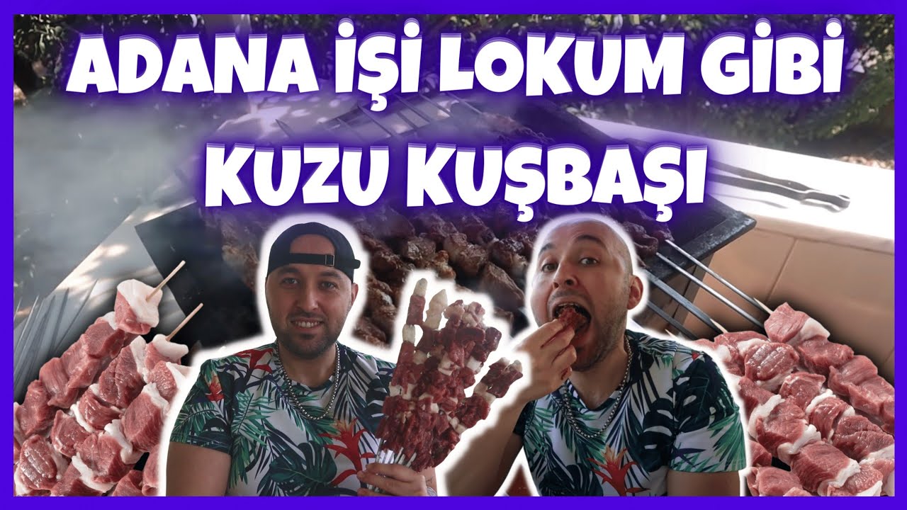 LOKUM GİBİ ADANA İŞİ KUZU KUŞBAŞI! YAYLADA MANGAL💣