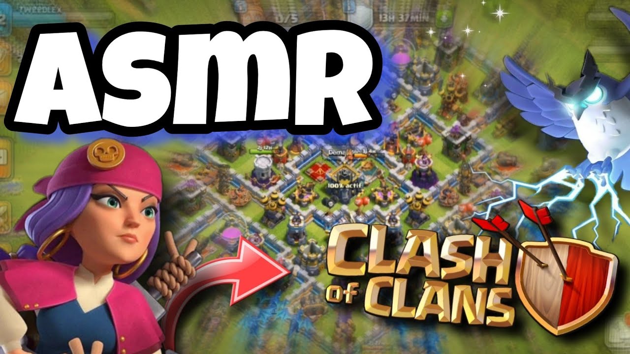 ASMR- Présentation de Mon Village sur Clash Of Clan ! 🛡💤 ( hdv 12 )