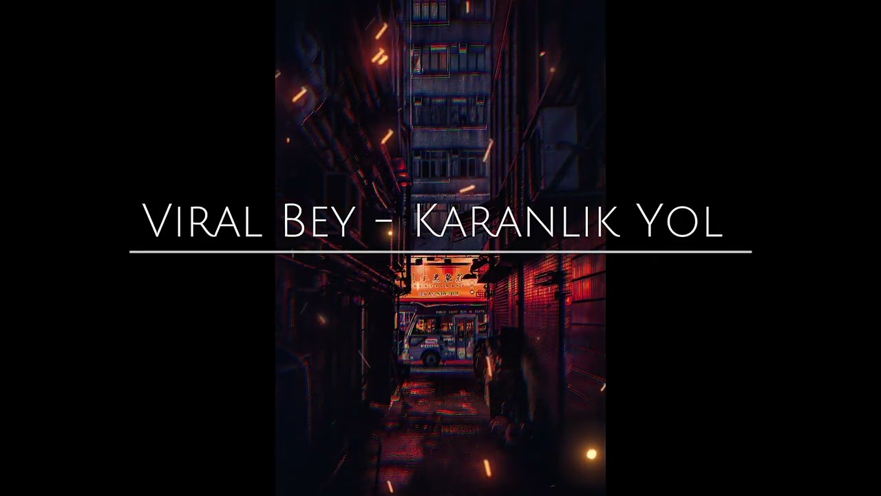 Viral Bey - Karanlık Sokak #fypシ #beniöneçıkart #rap #keşfet #fypp #hiphop #trap 