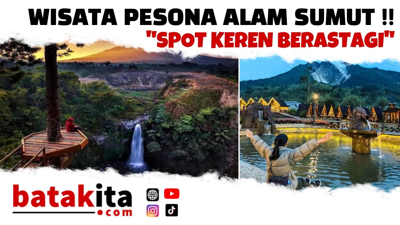 LIBURAN !! 5 DESTINASI WISATA BERASTAGI SUMATERA UTARA !!