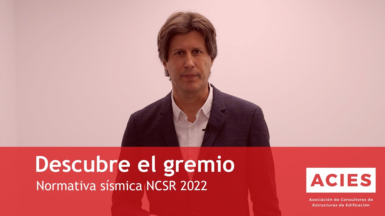 ACIES : Normativa sísmica NCSR 2022