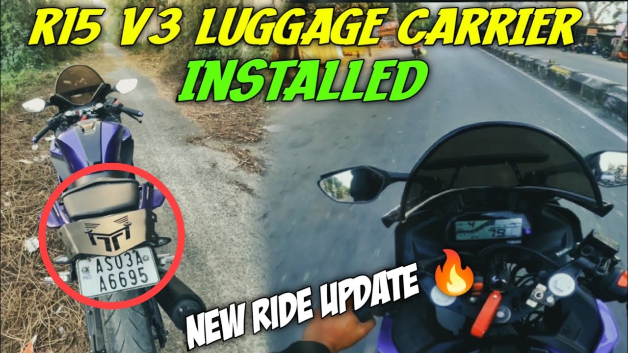 How to install R15 v3 Luggage carrier || New Ride update 🔥 Unexplored || Tawang Arunachal Pradesh