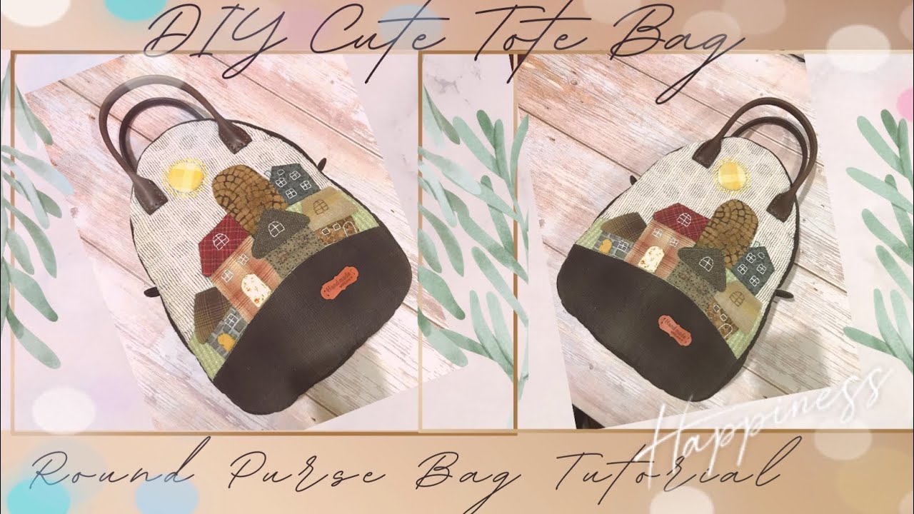 DIY Cute Tote Bag | Round Purse Bag Totorial |Sewing Pattern