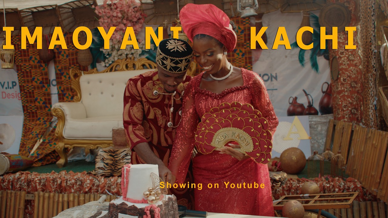 Imaoyani + Kachi Abua traditional marriage Rivers state trailer 4k