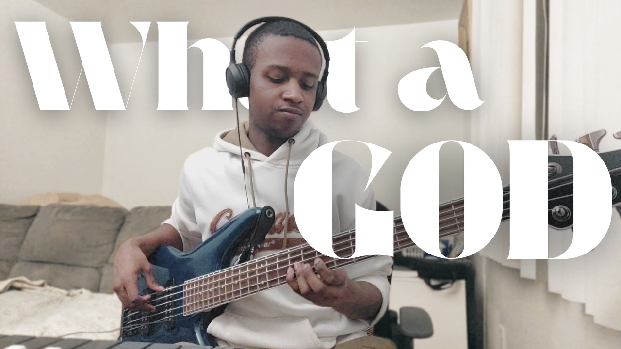 What a God - (IBC LIVE 2025) Bass cover
