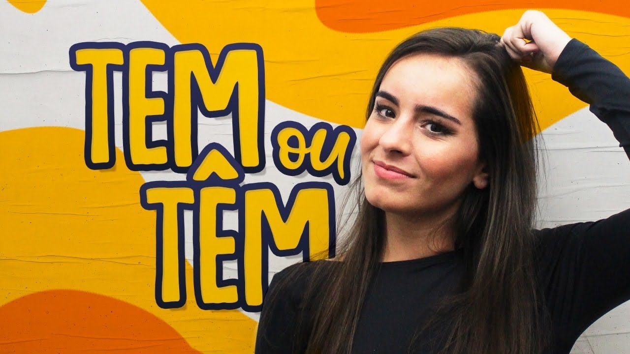 TEM ou TÊM, aprenda como e quando usar cada um l POXALULU
