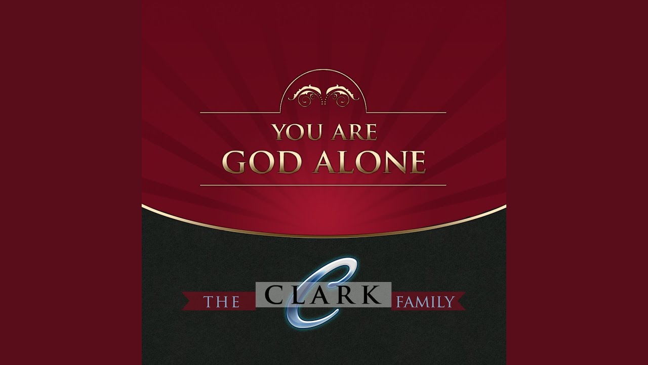 You Are God Alone