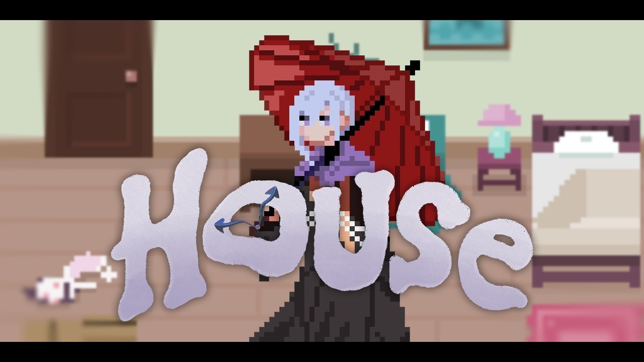 【　HOUSE　】　家に殺される　【 Vtuber  】