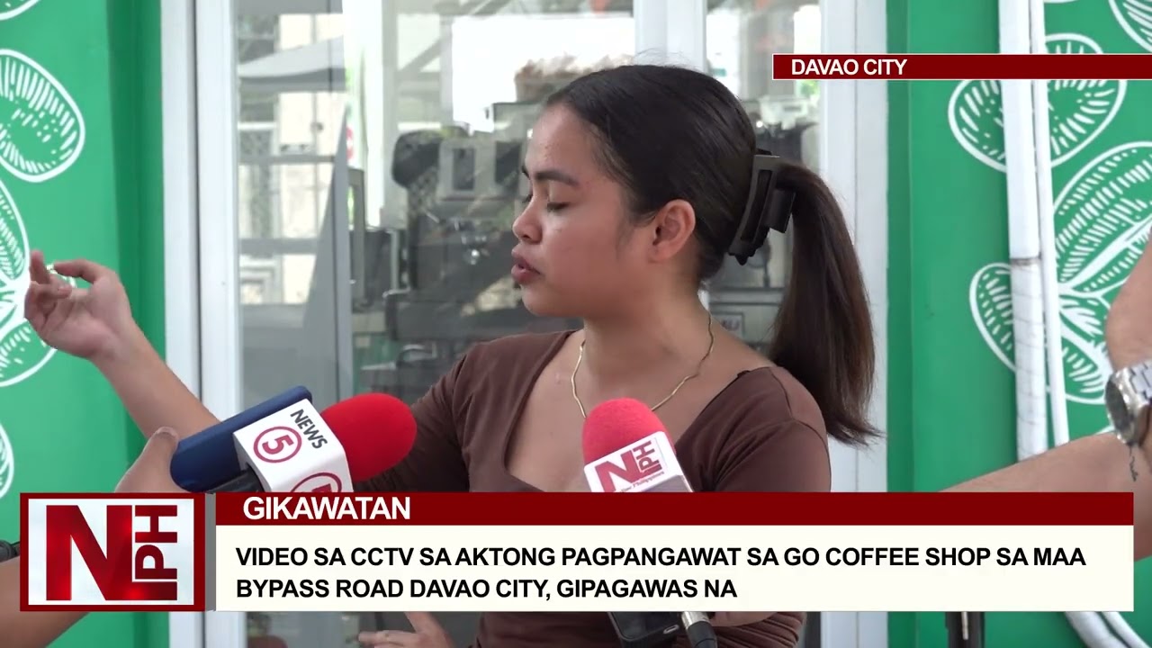 VIDEO SA CCTV SA AKTONG PAGPANGAWAT SA GO COFFEE SHOP SA MAA BYPASS ROAD DAVAO CITY, GIPAGAWAS NA
