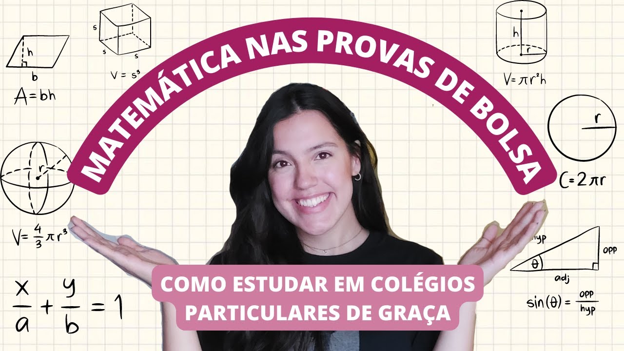MATEM&Aacute;TICA PARA AS PROVAS DE BOLSA - Como estudar em col&eacute;gios particulares de gra&ccedil;a