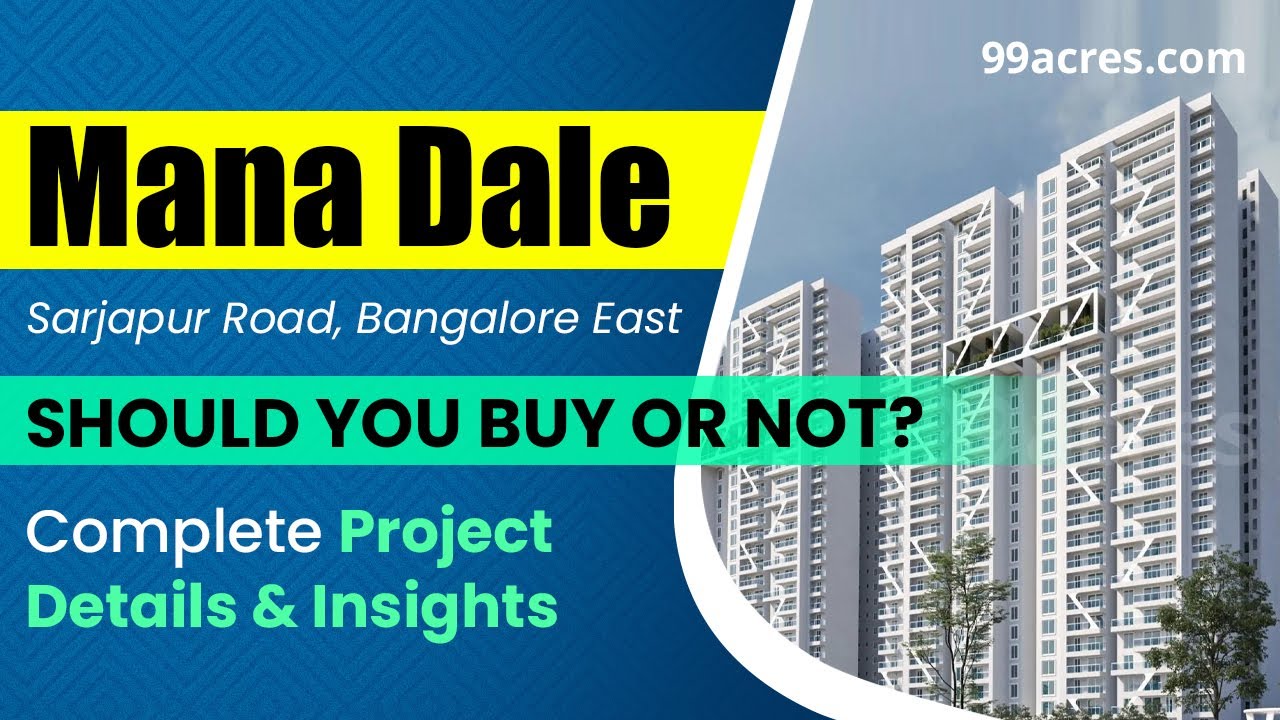 Mana Dale In-Depth Project Review | An Upcoming Tropical Paradise on Sarjapur Road