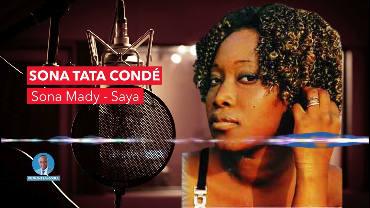 SONA TATA CONDÉ - SAYA  (Hommage à Sona Mady)