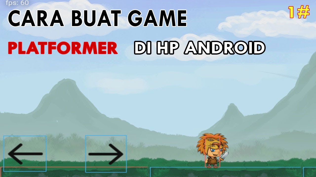 1# Cara Membuat Game Platformer Dihape Android - Max 2D