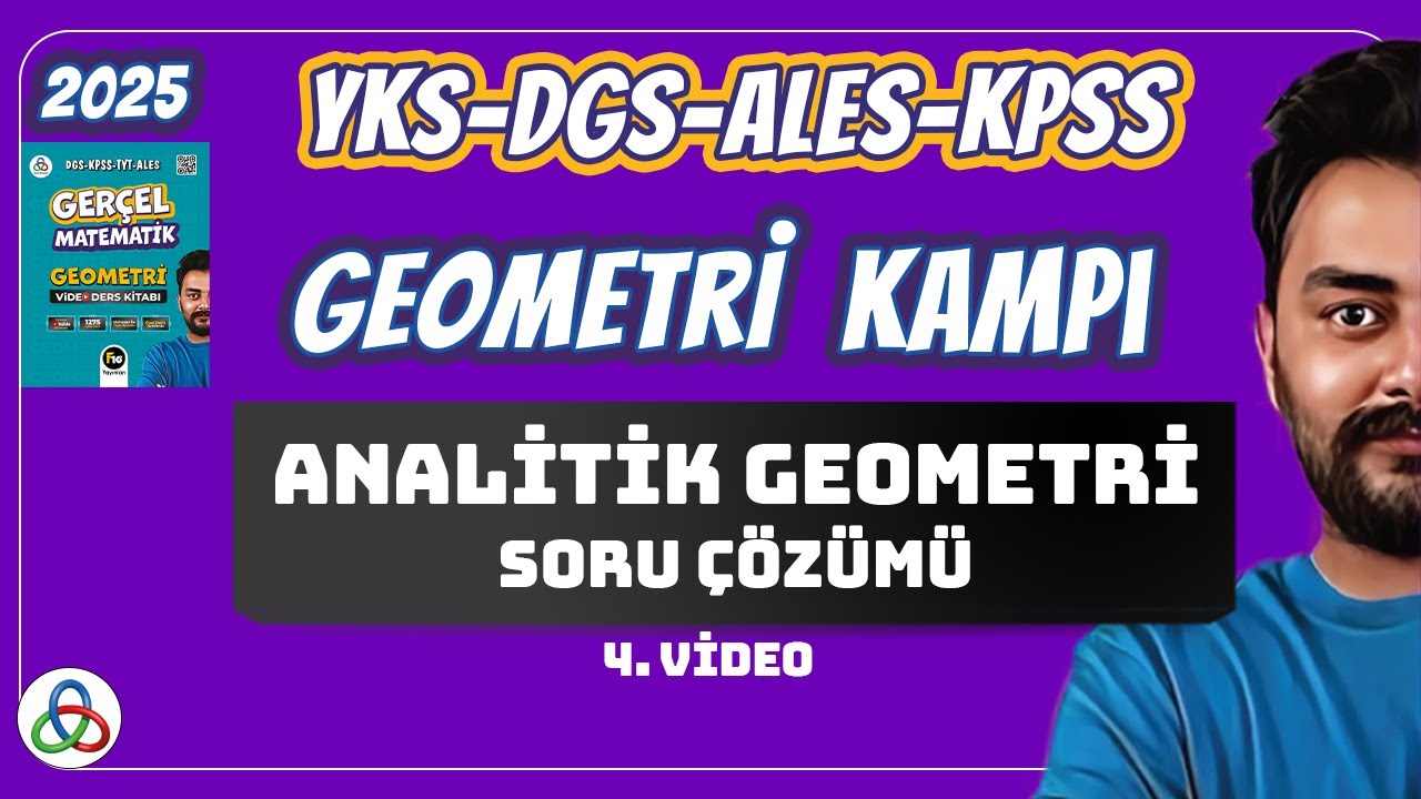 ANALİTİK GEOMETRİ SORU ÇÖZÜMÜ | 4. Video | 2025 YKS - DGS - KPSS - ALES  - AYT GEOMETRİ