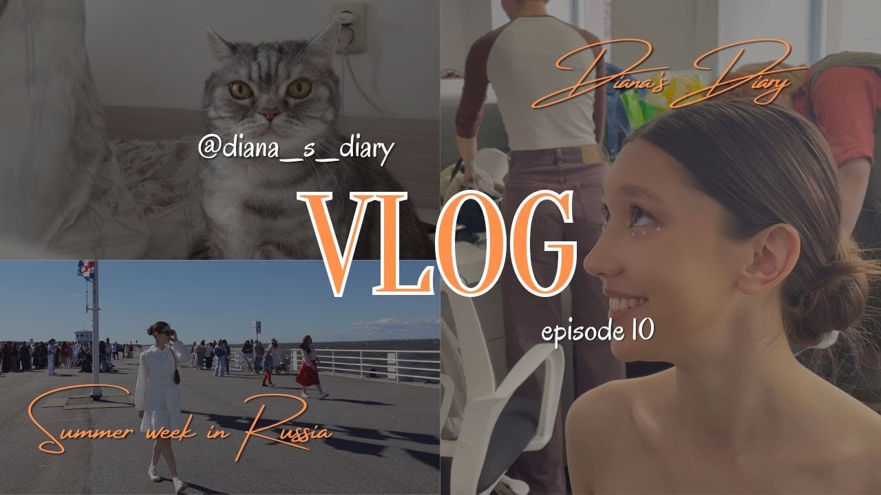 🌻VLOG #10 -  Summer Week in Russia🌻