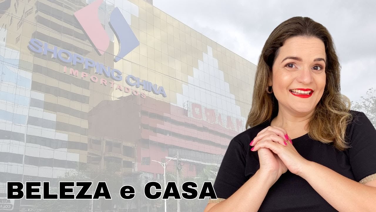 Promoções e novidades pelo Shopping China no Paraguai