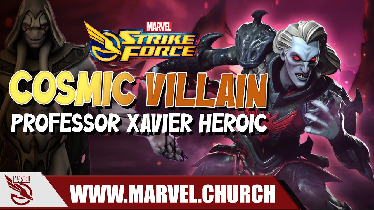 Professor Xavier Heroic, Cosmic Villain | Marvel Strike Force | Marvel Church
