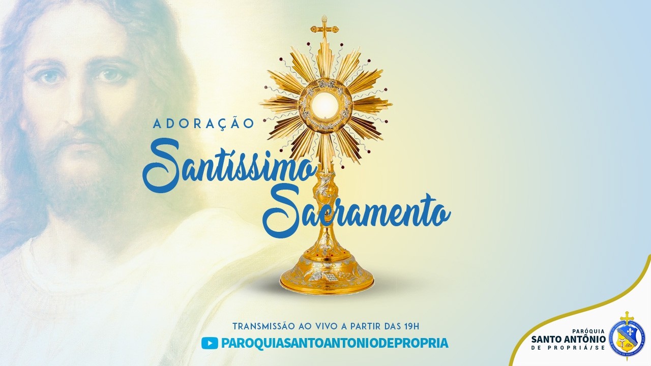 Adoração ao Santíssimo Sacramento | 26/02/26