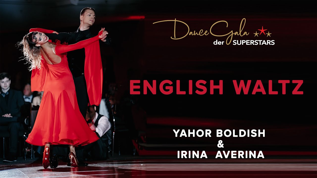 Yahor Boldysh & Irina Averina - DanceGala der Superstars 2022 - English Waltz (Show)